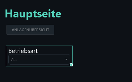 The new object initially shows the heading Betriebsart and the first default value Aus.