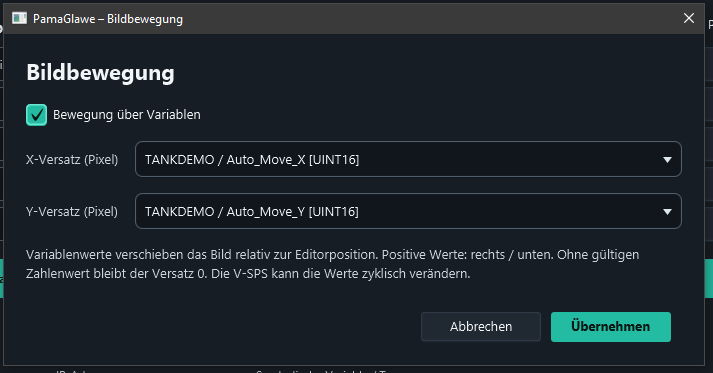 Enable “Bewegung über Variablen” (Movement via variables): assign Auto_Move_X to the X offset and Auto_Move_Y to the Y offset, then apply.