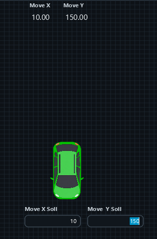 6. Play mode: X = 10 and Y = 150 move the car 10 pixels right and 150 pixels down from its saved editor position. The input labels now distinguish Move X Soll and Move Y Soll.