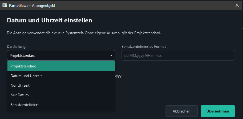 Choose Project default, Date and time, Time only, Date only or Custom.