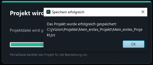 The confirmation appears over the progress indicator. Close the message with OK first.