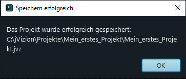 The save confirmation shows the actual project path on your installation, which may differ from this example.